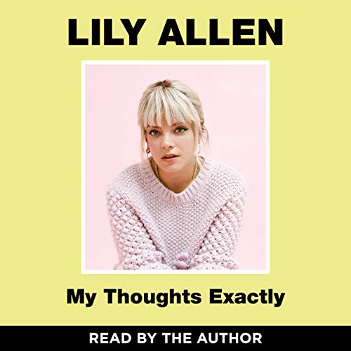 My Thoughts Exactly by Lily&nbsp;Allen