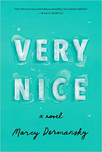 Very Nice by Marcy&nbsp;Dermansky