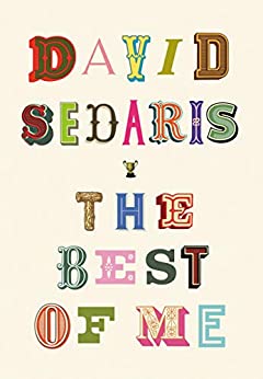 The Best of Me by David&nbsp;Sedaris